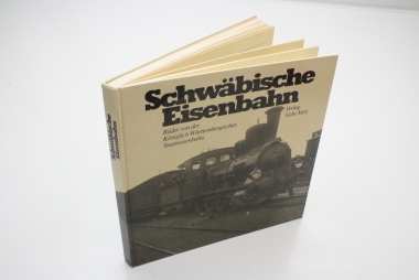 Schwäbische Eisenbahn historischer Bildband Verlag Geb. Metz 1989 